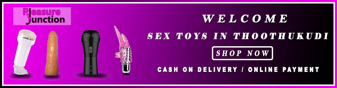 Sex Toys in Thoothukudi